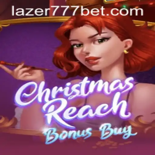Descubra a Magia de ChristmasReachBonusBuy no Lazer777: Regras e Estratégias