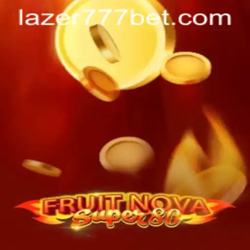 Descubra o Mundo de FruitNovaSuper80: Uma Jornada Através das Regras e Experiências de Jogo Com Lazer777